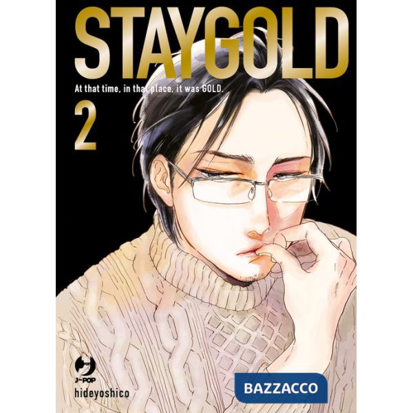 Staygold. Vol. 2