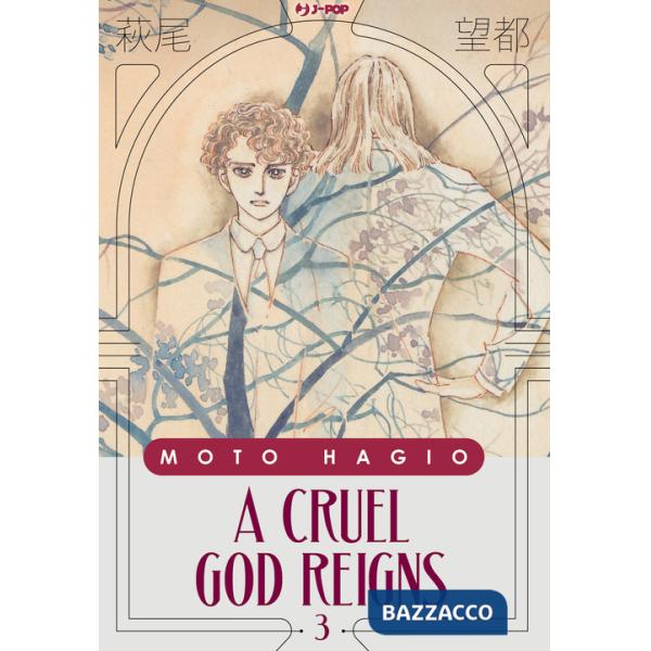 Cruel god reigns (A). Vol. 3