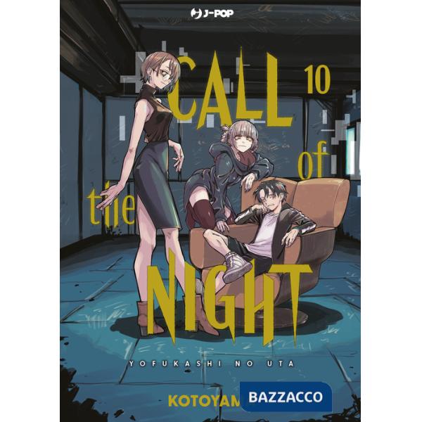 Call of the night. Vol. 10