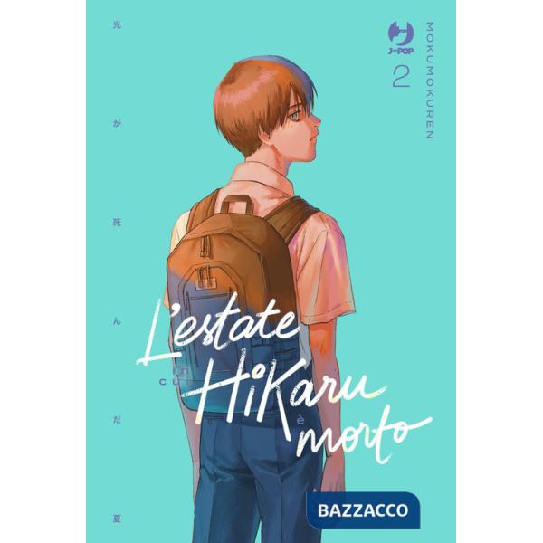 Estate in cui Hikaru è morto (L'). Vol. 2