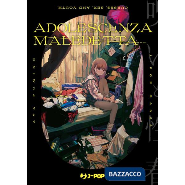 Adolescenza maledetta