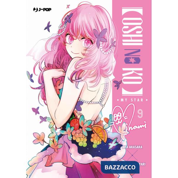 Oshi no ko. My star. Vol. 9