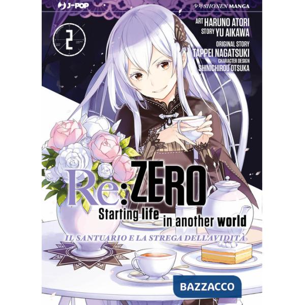 Re: zero. Starting life in another world. Il santuario e la strega dell'avidità. Vol. 2