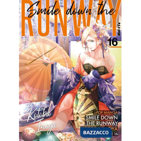 Smile down the runway. Vol. 16