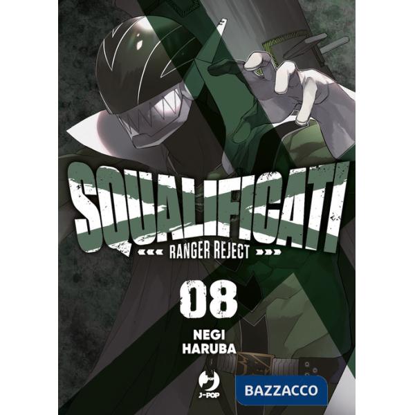 Squalificati. Ranger reject. Vol. 8