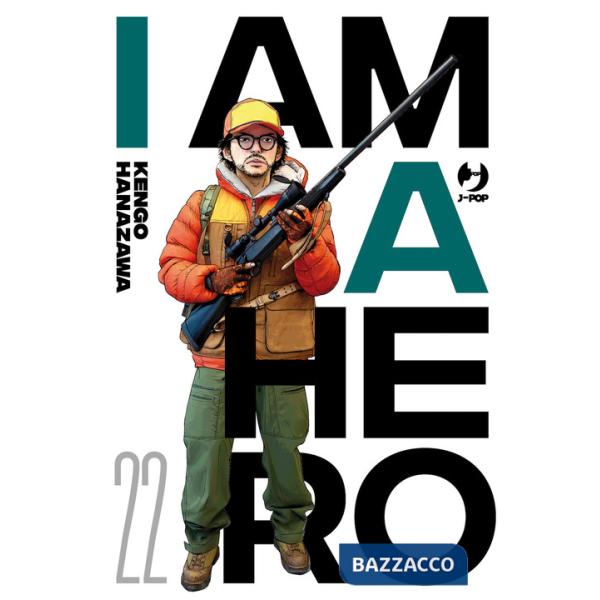 I am a hero. Nuova ediz.. Vol. 22