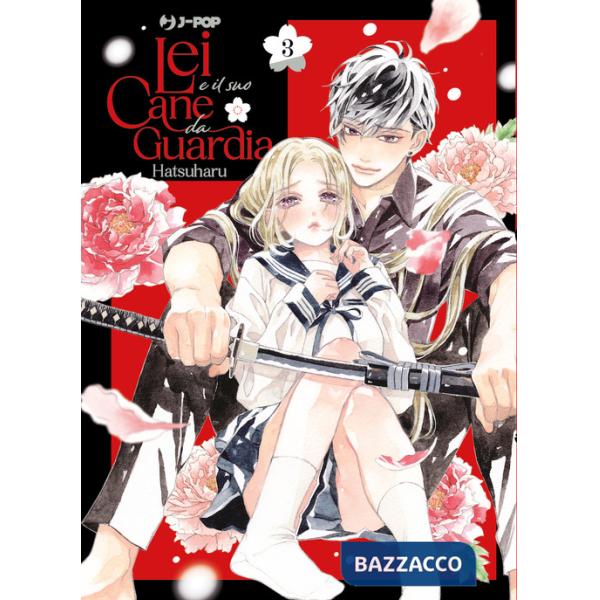 Lei e il suo cane da guardia. Vol. 3
