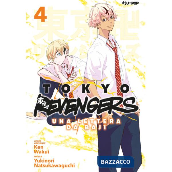 Tokyo revengers. Una lettera da Baji. Vol. 4