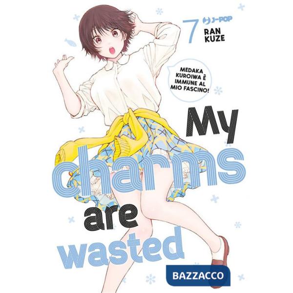 My charms are wasted. Vol. 7