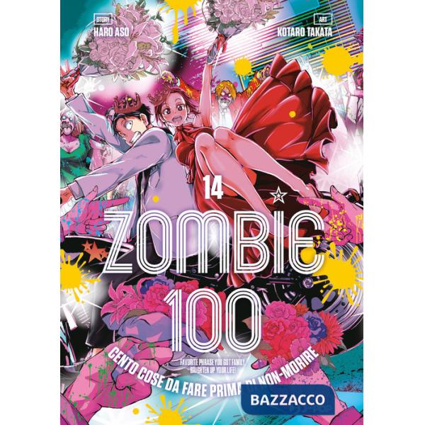Zombie 100. Cento cose da fare prima di non-morire. Vol. 14