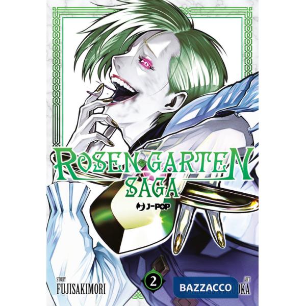 Rosen garten saga. Vol. 2