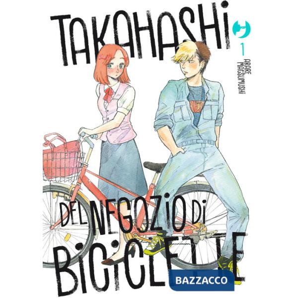 Takahashi del negozio di biciclette. Vol. 1
