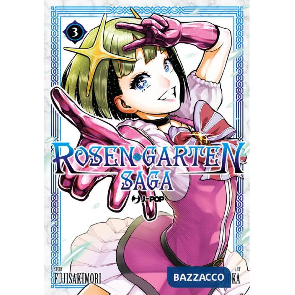 Rosen garten saga. Vol. 3