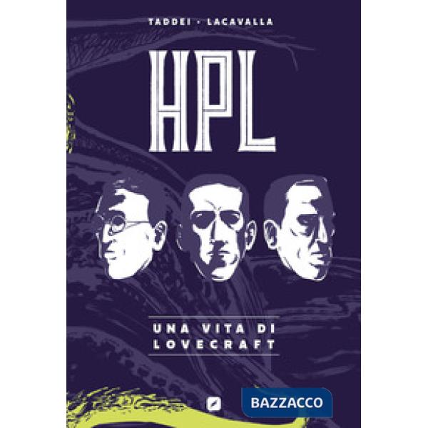 HPL. Una vita di Lovecraft