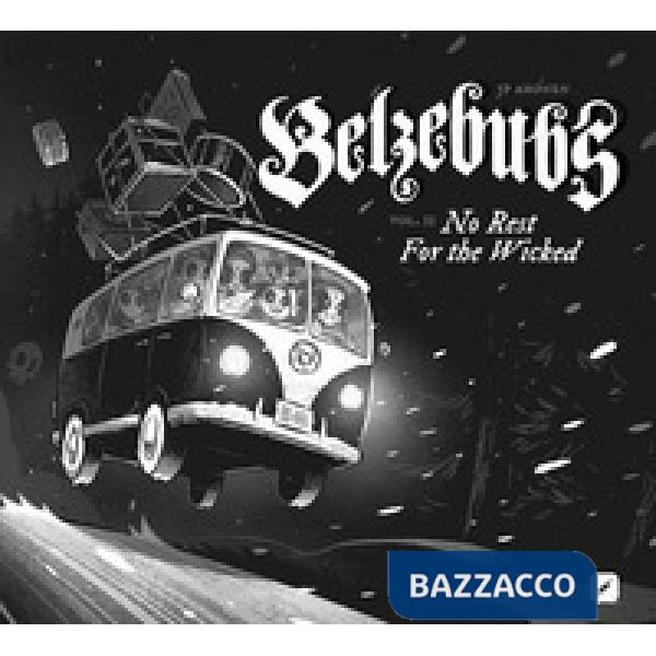 Belzebubs. Vol. 2: No rest for the wicked