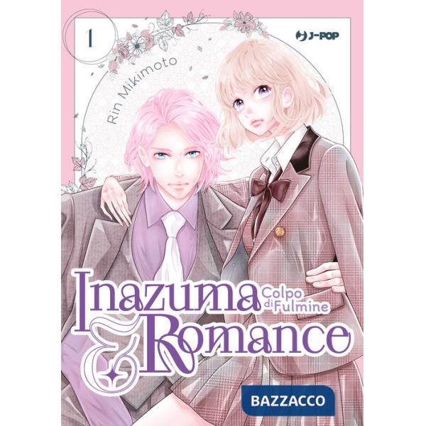 Inazuma & romance. Colpo di fulmine. Vol. 1