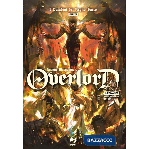Paladini del Regno Sacro. Overlord. Parte prima (I). Vol. 12
