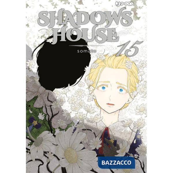 Shadows house. Vol. 15