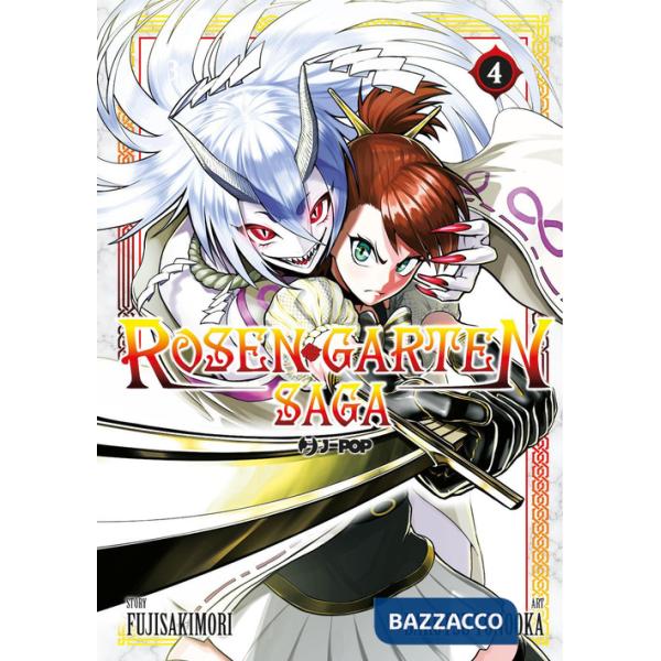 Rosen garten saga. Vol. 4