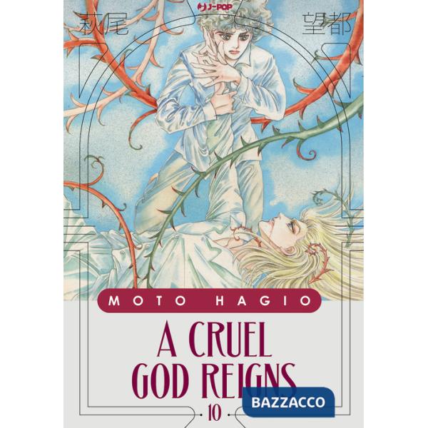 Cruel god reigns (A). Vol. 10