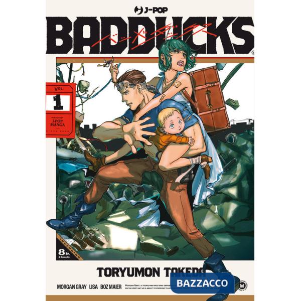 Badducks. Vol. 1