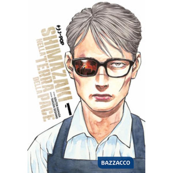 Shimazaki nella terra della pace. Vol. 1