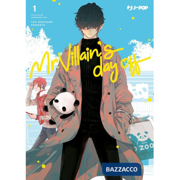 Mr. Villain's day off. Vol. 1
