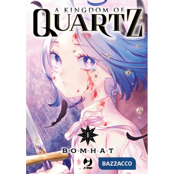 Kingdom of quartz (A). Vol. 1