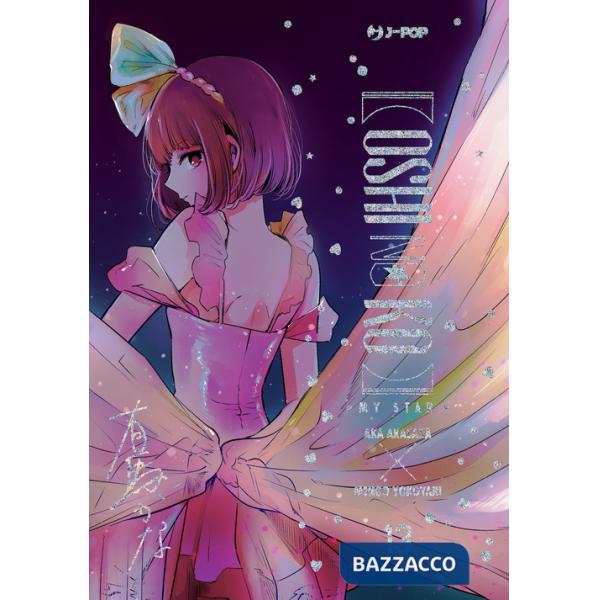 Oshi no ko. My star. Kana Arima fan pack edition. Con dress-up doll di Kana Arima. Con illustration card. Vol. 13