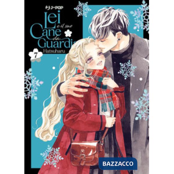 Lei e il suo cane da guardia. Vol. 7