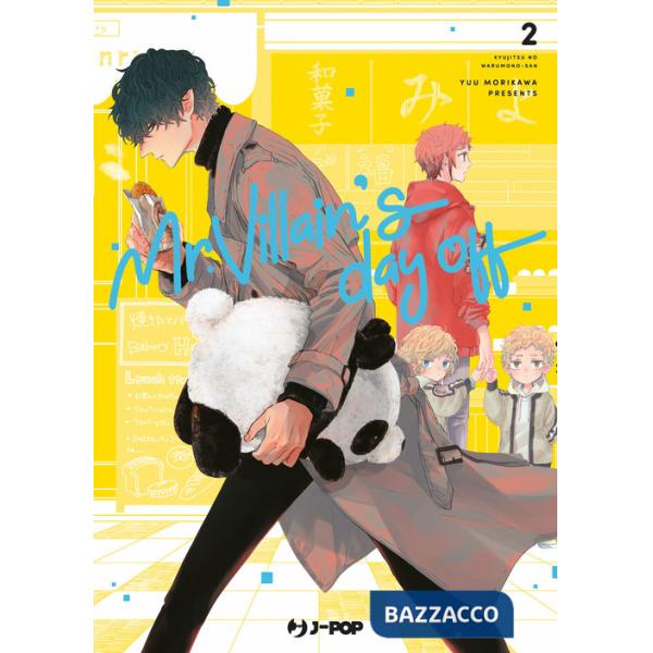 Mr. Villain's day off. Vol. 2