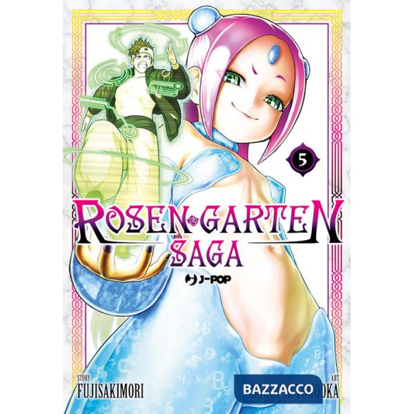 Rosen garten saga. Vol. 5