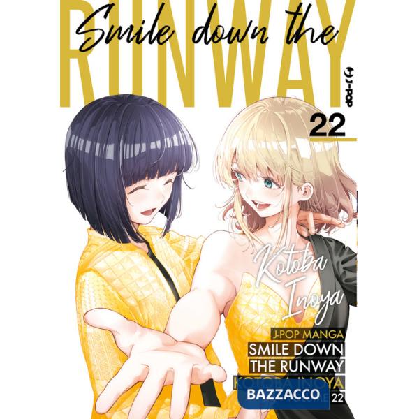 Smile down the runway. Vol. 22