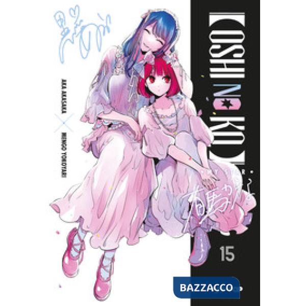 Oshi no ko. My star. Vol. 15