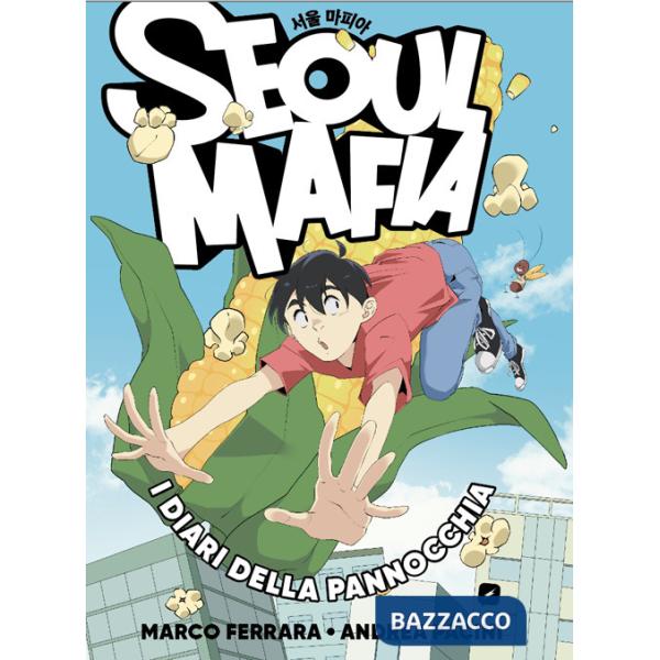 Seoul Mafia. I diari della pannocchia