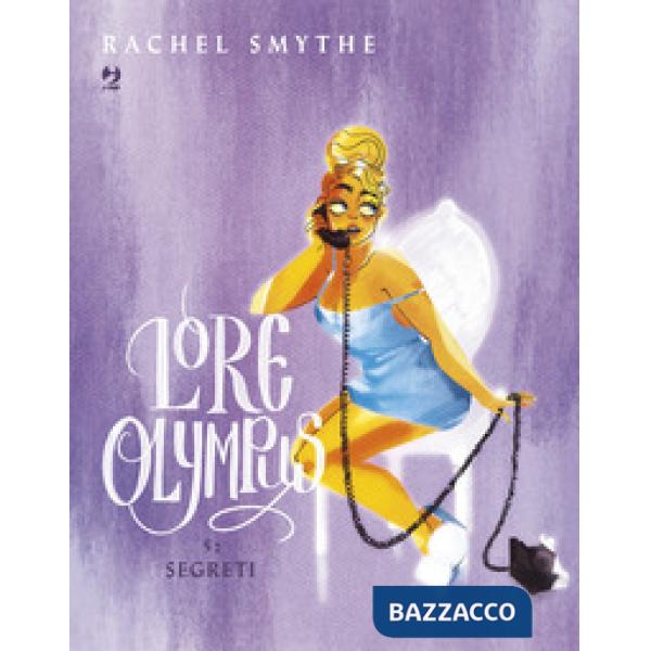 Lore olympus. Vol. 5: Segreti