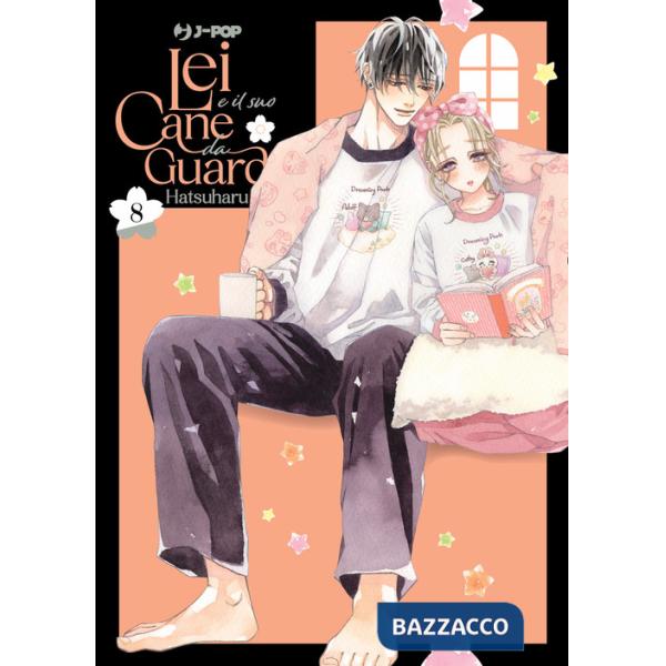 Lei e il suo cane da guardia. Vol. 8