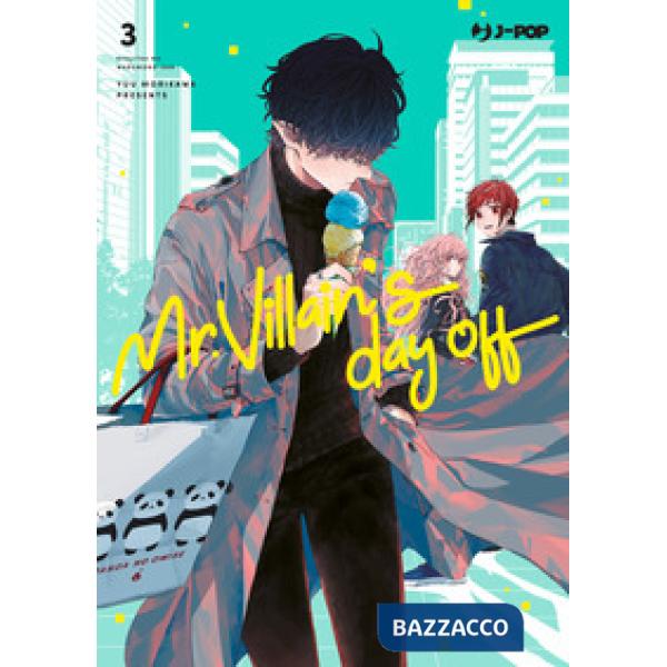 Mr. Villain's day off. Vol. 3