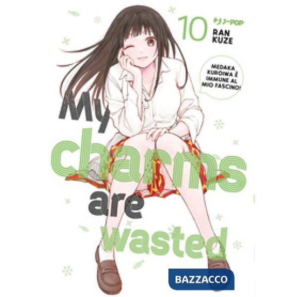 My charms are wasted. Vol. 10
