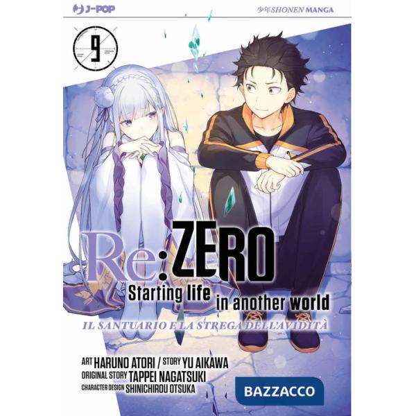 Re: zero. Starting life in another world. Il santuario e la strega dell'avidità. Vol. 9