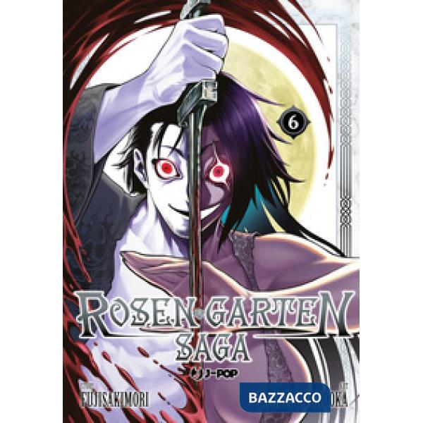 Rosen garten saga. Vol. 6