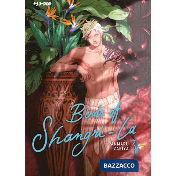 Birds of Shangri-La. Vol. 3