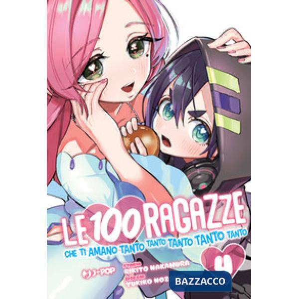 100 ragazze che ti amano tanto tanto tanto tanto tanto (Le). Vol. 4