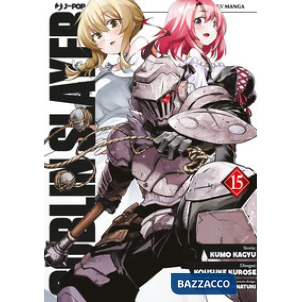 Goblin Slayer. Vol. 15