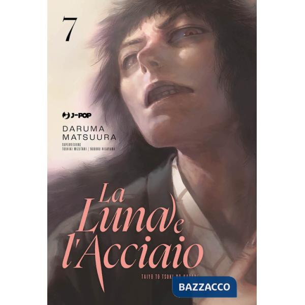 Luna e l'acciaio (La). Vol. 7