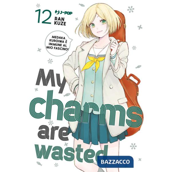 My charms are wasted. Vol. 12