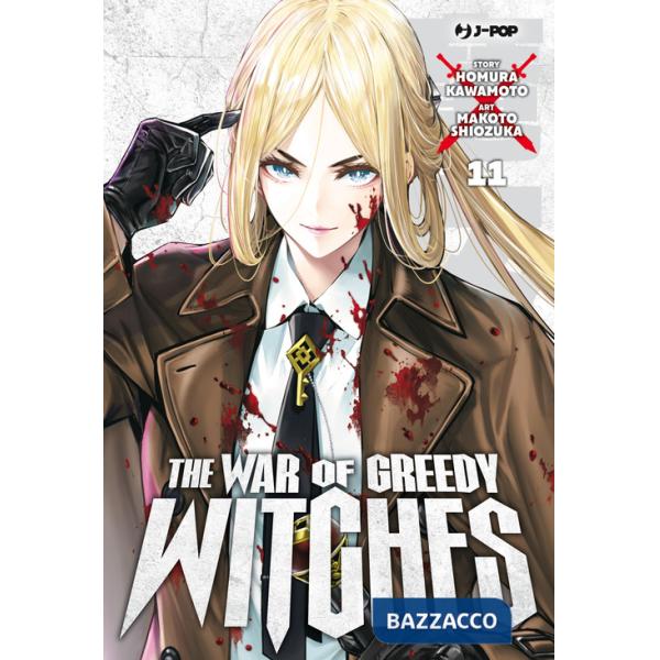 War of greedy witches (The). Vol. 11