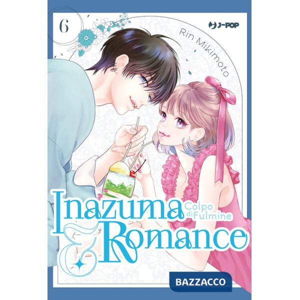 Inazuma & romance. Colpo di fulmine. Vol. 6