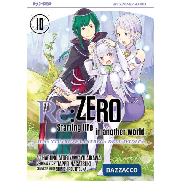 Re: zero. Starting life in another world. Il santuario e la strega dell'avidità. Vol. 10