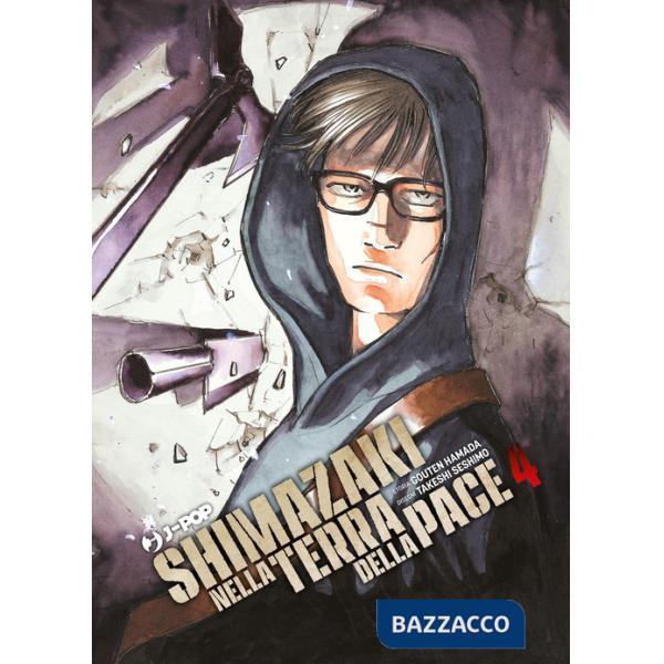 Shimazaki nella terra della pace. Vol. 4